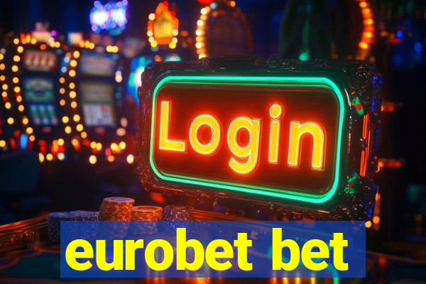 eurobet bet